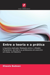 Enlarge image Cover: Entre a teoria e a pratica - Edicoes Nosso Conhecimento