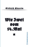 Cover: Wir zwei vom 14. Mai - Bookmundo