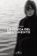Cover: La logica del sentimento - Clown Bianco Edizioni