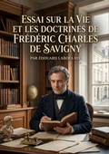 Cover: Essai sur la vie et les doctrines de Frederic Charles de Savigny - Culturea