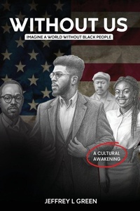 Enlarge image Cover: Without Us - Jeffrey L. Green