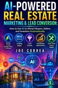 Cover: AI-Powered Real Estate Marketing & Lead Conversion - Live Stronger Faster