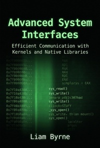 Enlarge image Cover: Advanced System Interfaces: Efficient Communication with Kernels and Native Libraries - Liam Byrne