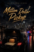 Cover: Million Dollar Pickup - Juan Pablo Ochoa