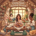 Cover: Cozy Girl Sunday Brunch - Cozy Coloring Vibes