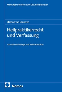 Enlarge image Cover: Heilpraktikerrecht und Verfassung - Nomos
