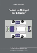 Cover: Polizei im Spiegel der Literatur - Verlag f&uuml;r Polizeiwissenschaft