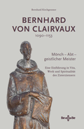 Cover: Bernhard von Clairvaux 1090-1153 - Medien-GmbH Heiligenkreuz