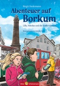 Cover: Abenteuer auf Borkum - Lilly, Nikolas und die Kofferspionin - Kinderbuchverlag Biber & Butzemann