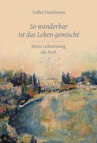 Enlarge image Cover: So wunderbar ist das Leben gemischt - Info 3