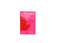 Enlarge image Cover: In Nobody's Service - BOM DIA BOA TARDE BOA NOITE