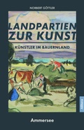Cover: K&uuml;nstler im Bauernland - Ammersee - Allitera