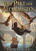 Cover: Der Pakt der Alchemisten - Buchschmiede von Dataform Media GmbH