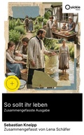 Cover: So sollt ihr leben (Zusammengefasste Ausgabe) - Quickie Classics