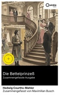 Cover: Die Bettelprinze&szlig; (Zusammengefasste Ausgabe) - Quickie Classics