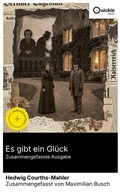 Cover: Es gibt ein Gl&uuml;ck (Zusammengefasste Ausgabe) - Quickie Classics