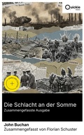 Cover: Die Schlacht an der Somme (Zusammengefasste Ausgabe) - Quickie Classics