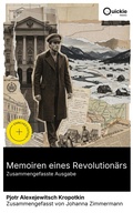Cover: Memoiren eines Revolution&auml;rs (Zusammengefasste Ausgabe) - Quickie Classics