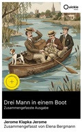 Cover: Drei Mann in einem Boot (Zusammengefasste Ausgabe) - Quickie Classics