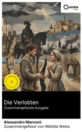 Cover: Die Verlobten (Zusammengefasste Ausgabe) - Quickie Classics