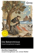 Cover: Die Bekenntnisse (Zusammengefasste Ausgabe) - Quickie Classics