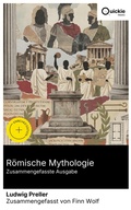 Cover: R&ouml;mische Mythologie (Zusammengefasste Ausgabe) - Quickie Classics
