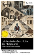 Cover: Lehrbuch der Geschichte der Philosophie (Zusammengefasste Ausgabe) - Quickie Classics