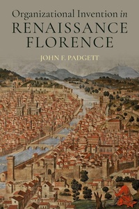 Enlarge image Cover: Organizational Invention in Renaissance Florence - Oxford University Press Inc