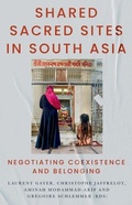 Cover: Shared Sacred Sites in South Asia - Oxford University Press