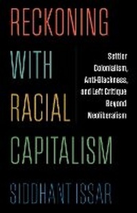 Enlarge image Cover: Reckoning with Racial Capitalism - Columbia University Press