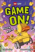 Cover: LEGO City Game On! Duck Race - DK flip