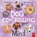 Cover: Your Dog Is Controlling Your Mind - Tiny Tree