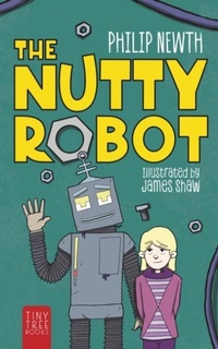 Enlarge image Cover: The Nutty Robot - Tiny Tree