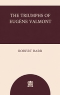 Cover: The Triumphs of Eug&egrave;ne Valmont - CLXBX