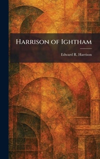 Enlarge image Cover: Harrison of Ightham - Tradd Street Press