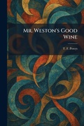 Cover: Mr. Weston's Good Wine - Tradd Street Press