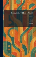 Cover: Some Little Tales - Tradd Street Press