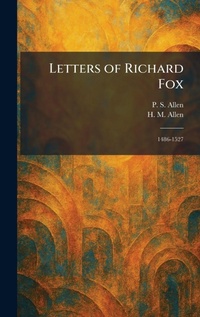 Enlarge image Cover: Letters of Richard Fox - Tradd Street Press