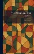 Cover: The Wind on the Heath - Tradd Street Press