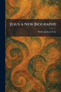 Cover: Jesus a New Biography - Tradd Street Press