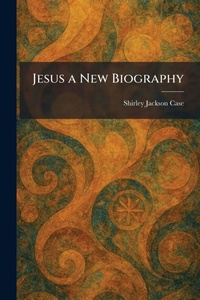 Enlarge image Cover: Jesus a New Biography - Tradd Street Press
