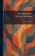 Cover: Des Knaben Wunderhorn - Tradd Street Press