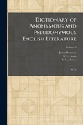Cover: Dictionary of Anonymous and Pseudonymous English Literature - Tradd Street Press