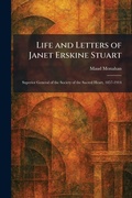 Cover: Life and Letters of Janet Erskine Stuart - Tradd Street Press