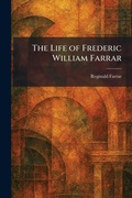Cover: The Life of Frederic William Farrar - Tradd Street Press