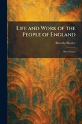 Cover: Life and Work of the People of England - Tradd Street Press