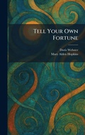 Cover: Tell Your Own Fortune - Tradd Street Press