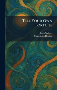 Enlarge image Cover: Tell Your Own Fortune - Tradd Street Press