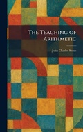 Cover: The Teaching of Arithmetic - Tradd Street Press