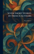 Cover: Seven Short Stories by French Authors - Tradd Street Press